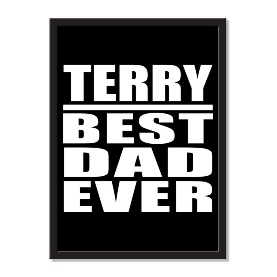 Terry Best Dad Ever - Portrait Frame Photo Tile