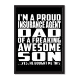 I'm A Proud Insurance Agent Dad Of A Freaking Awesome Son, He Bought Me This - Portrait Frame Photo Tile