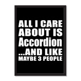 All I Care About Is Accordion And Like Maybe 3 People - Portrait Frame Photo Tile