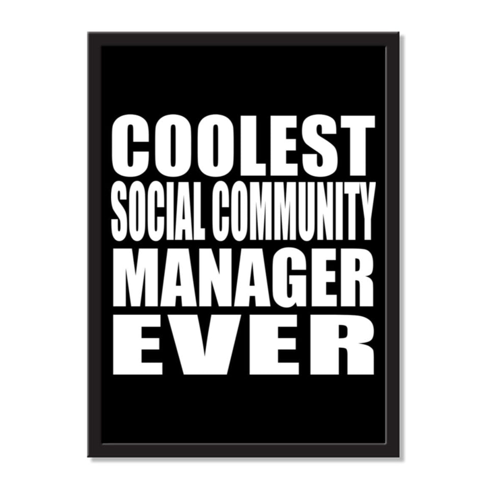 Coolest Social Community Manager Ever - Portrait Frame Photo Tile