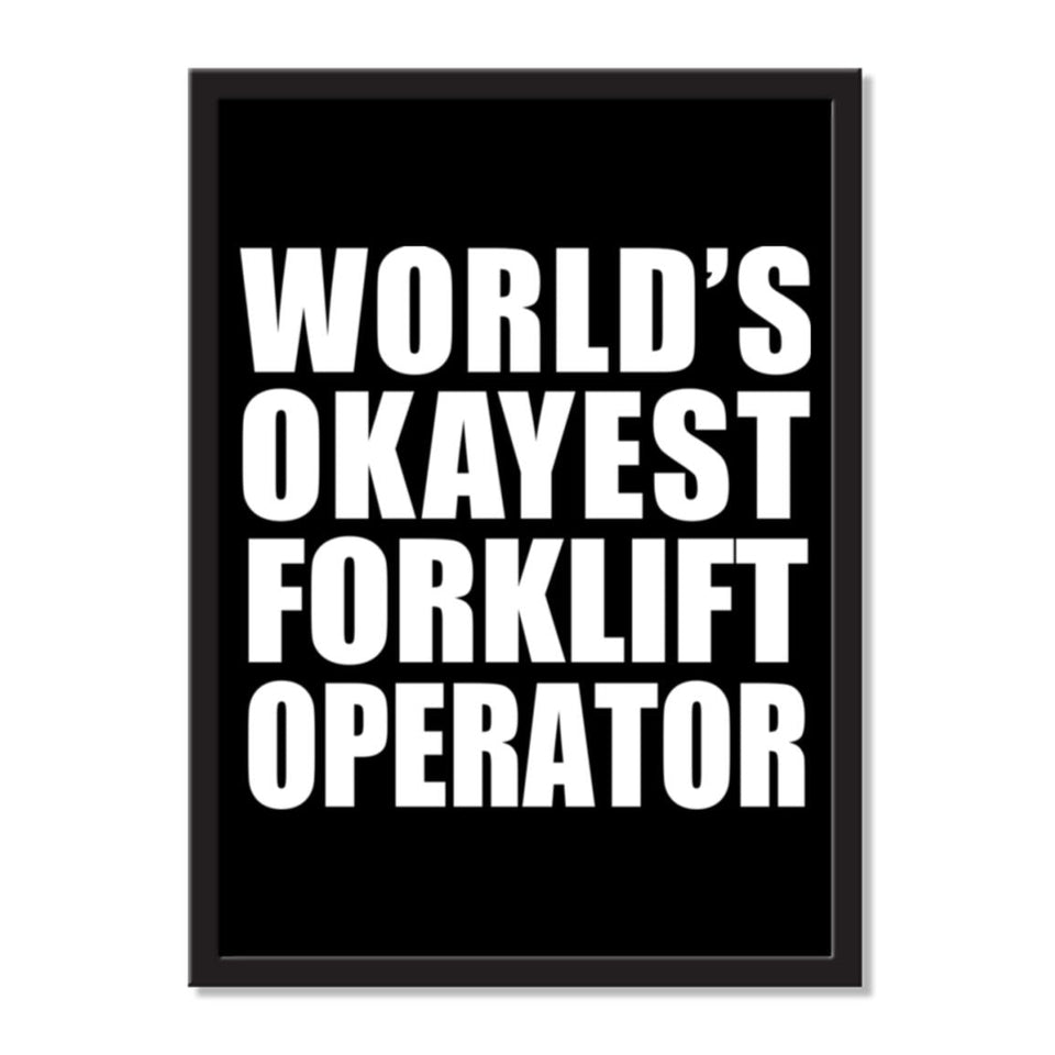 World's Okayest Forklift Operator - Portrait Frame Photo Tile
