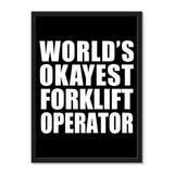 World's Okayest Forklift Operator - Portrait Frame Photo Tile