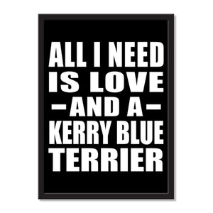All I Need Is Love And A Kerry Blue Terrier - Portrait Frame Photo Tile