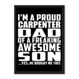 I'm A Proud Carpenter Dad Of A Freaking Awesome Son, He Bought Me This - Portrait Frame Photo Tile