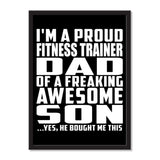 I'm A Proud Fitness Trainer Dad Of A Freaking Awesome Son, He Bought Me This - Portrait Frame Photo Tile