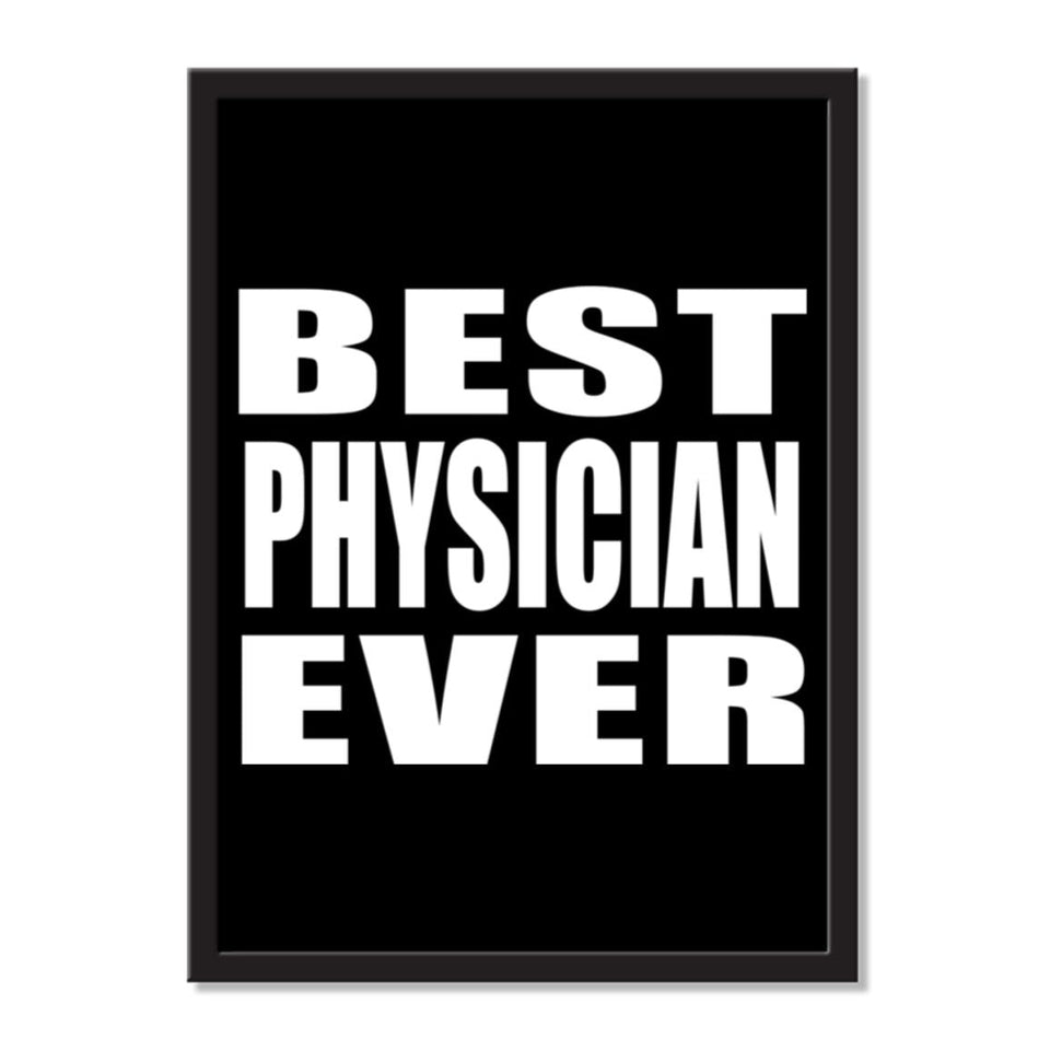 Best Physician Ever - Portrait Frame Photo Tile