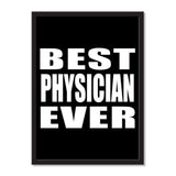 Best Physician Ever - Portrait Frame Photo Tile