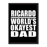 Ricardo World's Okayest Dad - Portrait Frame Photo Tile
