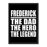Frederick The Dad The Hero The Legend - Portrait Frame Photo Tile