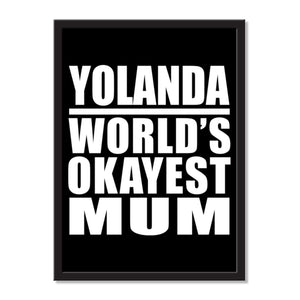 Yolanda World's Okayest Mum - Portrait Frame Photo Tile