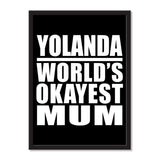 Yolanda World's Okayest Mum - Portrait Frame Photo Tile