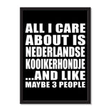 All I Care About Is Nederlandse Kooikerhondje And Like Maybe 3 People - Portrait Frame Photo Tile