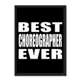 Best Choreographer Ever - Portrait Frame Photo Tile