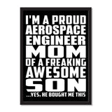 I'm A Proud Aerospace Engineer Mom Of A Freaking Awesome Son, He Bought Me This - Portrait Frame Photo Tile