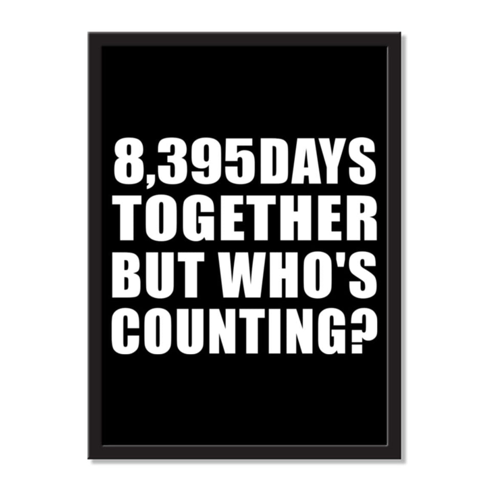 23rd Anniversary 8,395 Days Together But Who's Counting - Portrait Frame Photo Tile