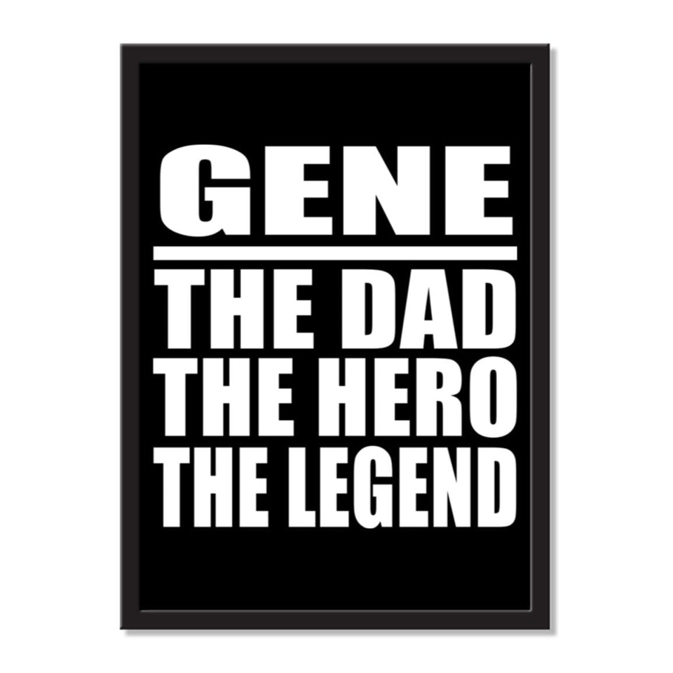 Gene The Dad The Hero The Legend - Portrait Frame Photo Tile