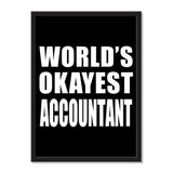 World's Okayest Accountant - Portrait Frame Photo Tile