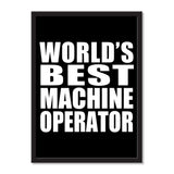 World's Best Machine Operator - Portrait Frame Photo Tile