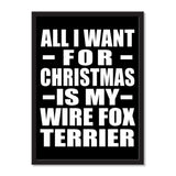 All I Want For Christmas Is My Wire Fox Terrier - Portrait Frame Photo Tile