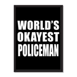 World's Okayest Policeman - Portrait Frame Photo Tile