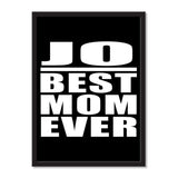 Jo Best Mom Ever - Portrait Frame Photo Tile