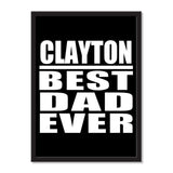 Clayton Best Dad Ever - Portrait Frame Photo Tile