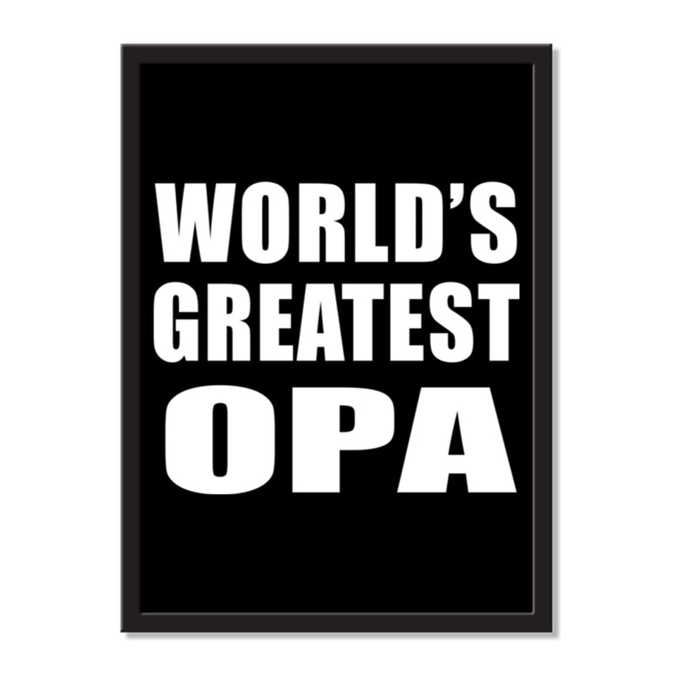 World's Greatest Opa - Portrait Frame Photo Tile