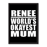 Renee World's Okayest Mum - Portrait Frame Photo Tile