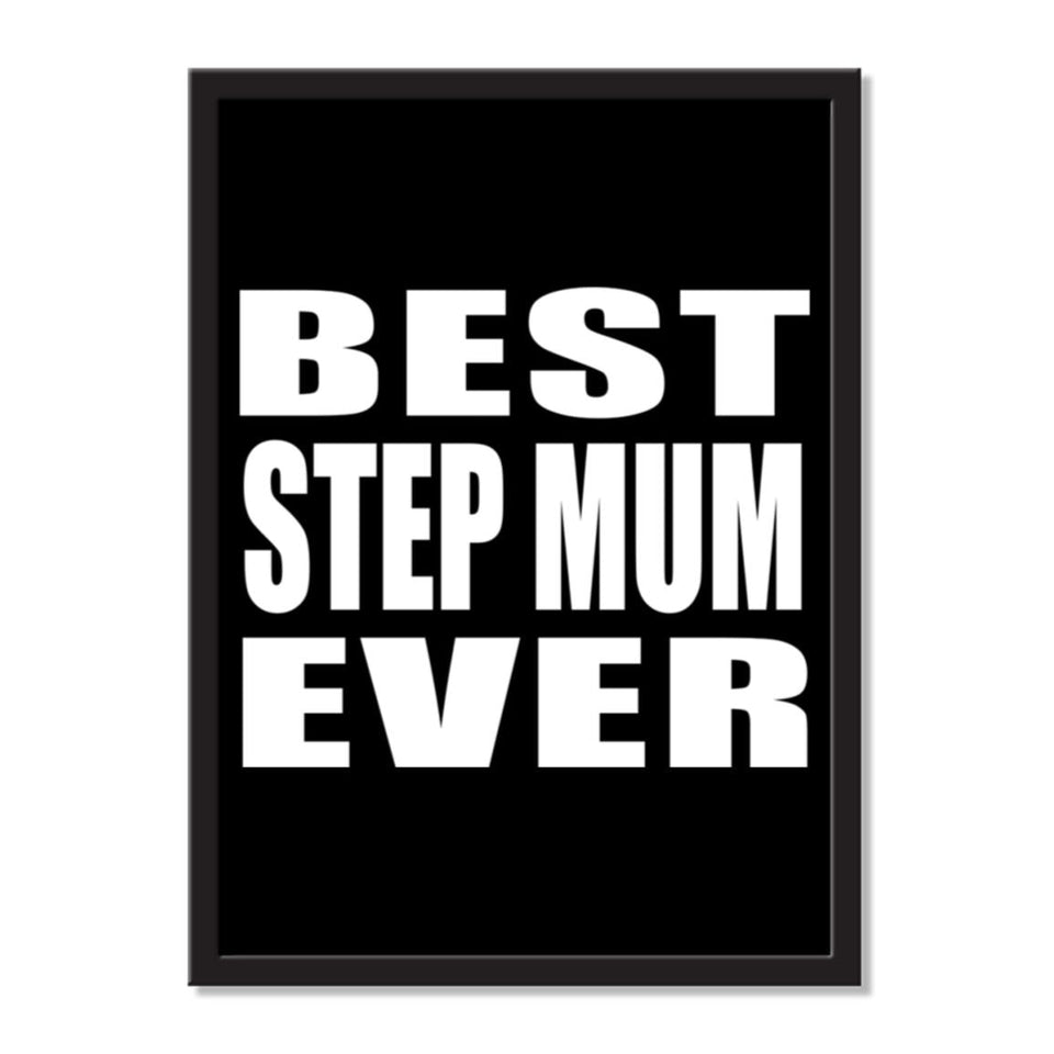 Best Step Mum Ever - Portrait Frame Photo Tile