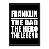 Franklin The Dad The Hero The Legend - Portrait Frame Photo Tile