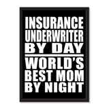 Insurance Underwriter By Day World's Best Mom By Night - Portrait Frame Photo Tile