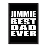 Jimmie Best Dad Ever - Portrait Frame Photo Tile