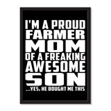 I'm A Proud Farmer Mom Of A Freaking Awesome Son, He Bought Me This - Portrait Frame Photo Tile