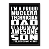 I'm A Proud Nuclear Technician Dad Of A Freaking Awesome Son, He Bought Me This - Portrait Frame Photo Tile