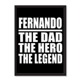 Fernando The Dad The Hero The Legend - Portrait Frame Photo Tile