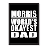 Morris World's Okayest Dad - Portrait Frame Photo Tile