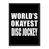 World's Okayest Disc Jockey - Portrait Frame Photo Tile