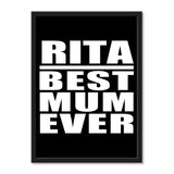 Rita Best Mum Ever - Portrait Frame Photo Tile