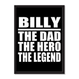 Billy The Dad The Hero The Legend - Portrait Frame Photo Tile