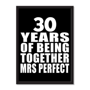 30 Years Of Being Together Mrs Perfect - Portrait Frame Photo Tile