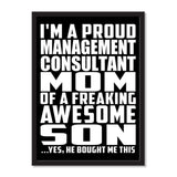I'm A Proud Management Consultant Mom Of A Freaking Awesome Son, He Bought Me This - Portrait Frame Photo Tile