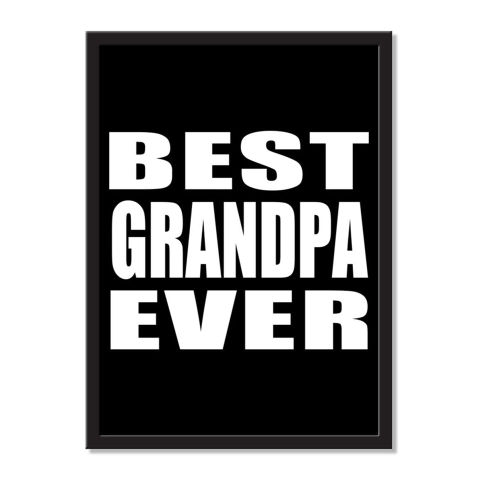Best Grandpa Ever - Portrait Frame Photo Tile