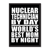 Nuclear Technician By Day World's Best Mom By Night - Portrait Frame Photo Tile