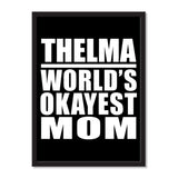 Thelma World's Okayest Mom - Portrait Frame Photo Tile