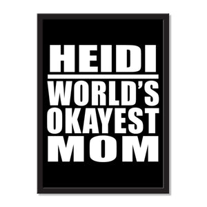 Heidi World's Okayest Mom - Portrait Frame Photo Tile