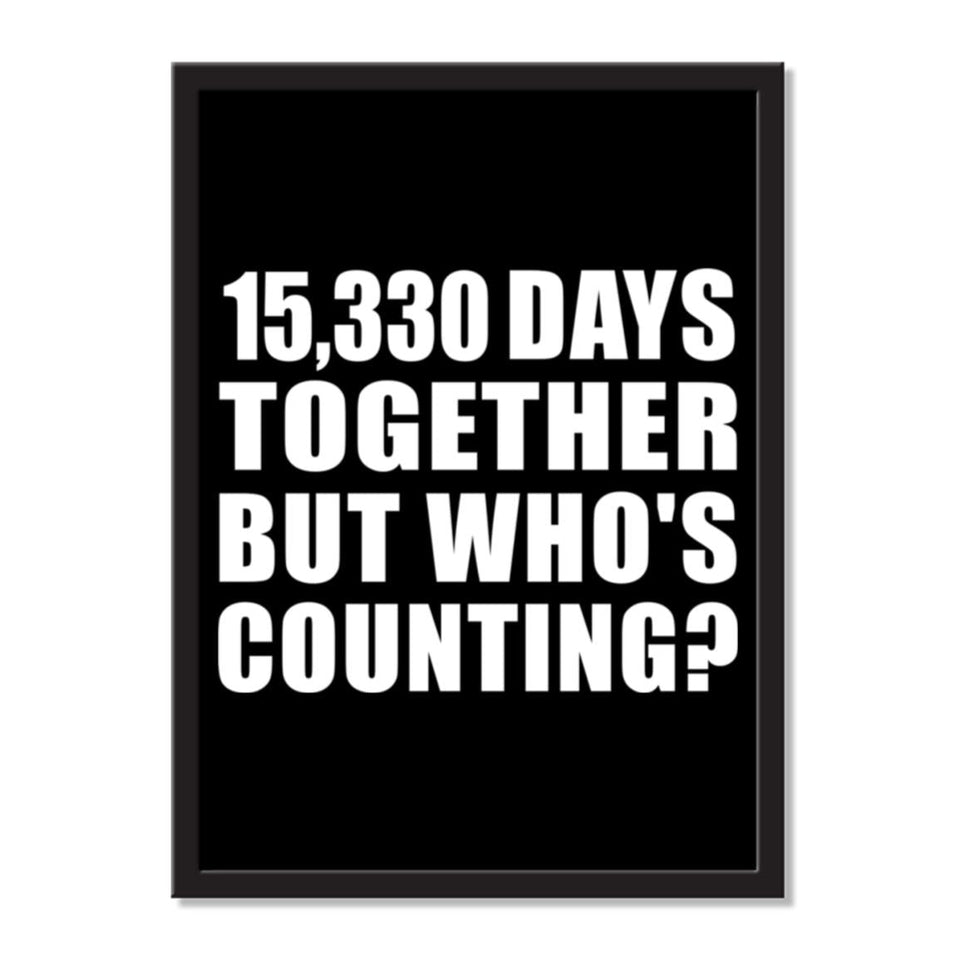 42nd Anniversary 15,330 Days Together But Who's Counting - Portrait Frame Photo Tile