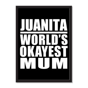 Juanita World's Okayest Mum - Portrait Frame Photo Tile