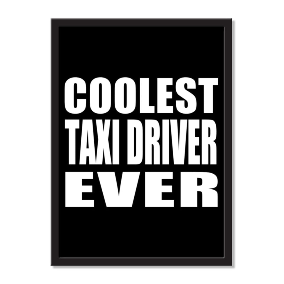 Coolest Taxi Driver Ever - Portrait Frame Photo Tile