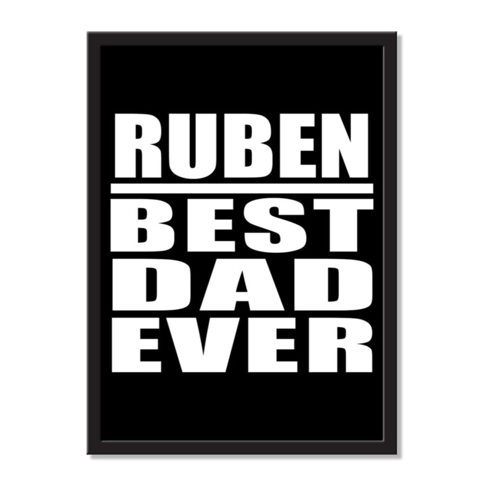 Ruben Best Dad Ever - Portrait Frame Photo Tile