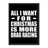 All I Want For Christmas Is More Drag Racing - Portrait Frame Photo Tile
